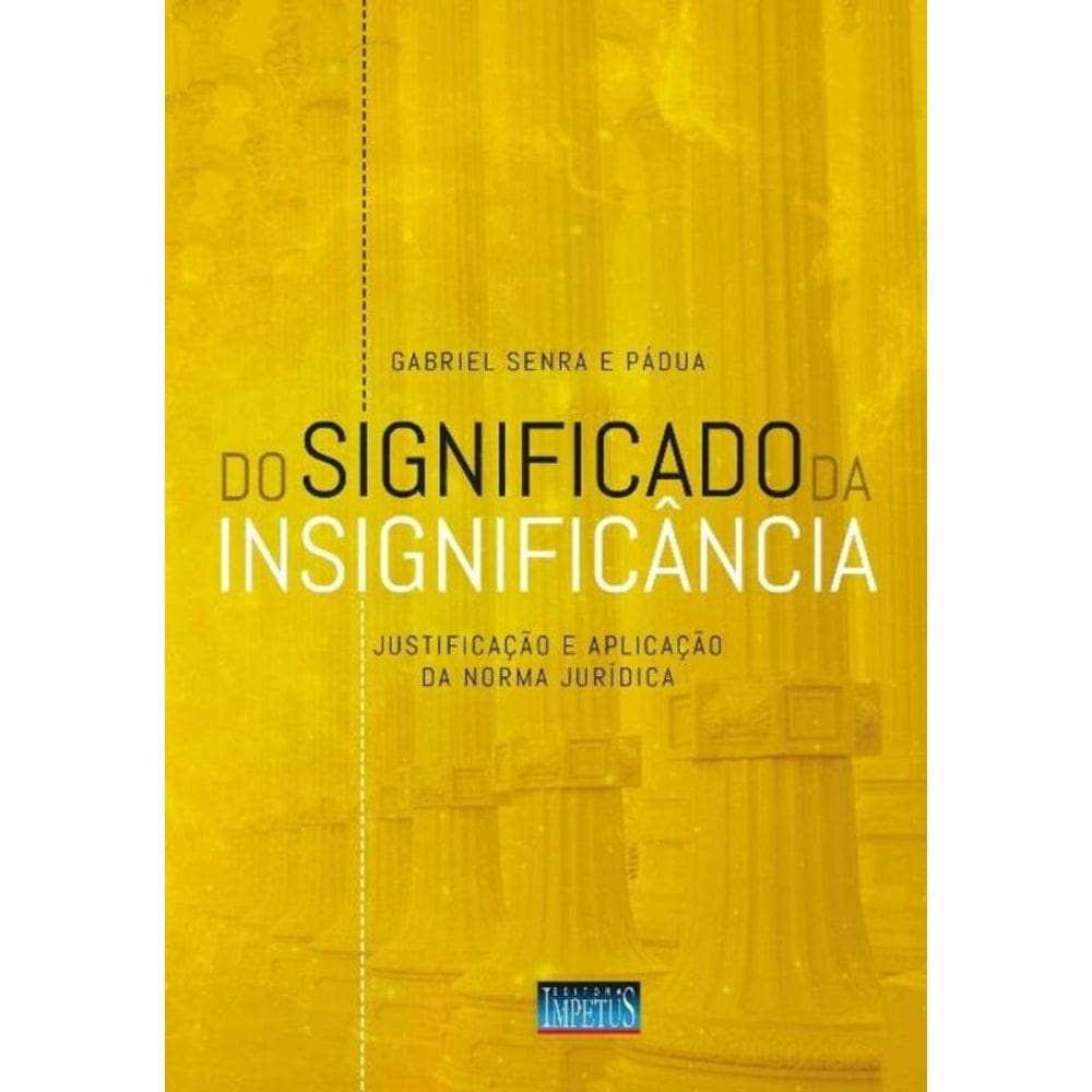 Do Significado Da Insignificancia