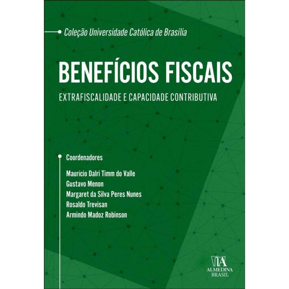 Benefícios Fiscais - Extrafiscalidade E Capacidade Contributiva