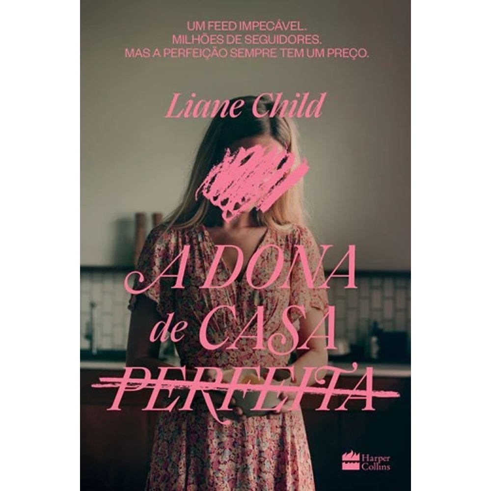 Dona de Casa Perfeita,  A