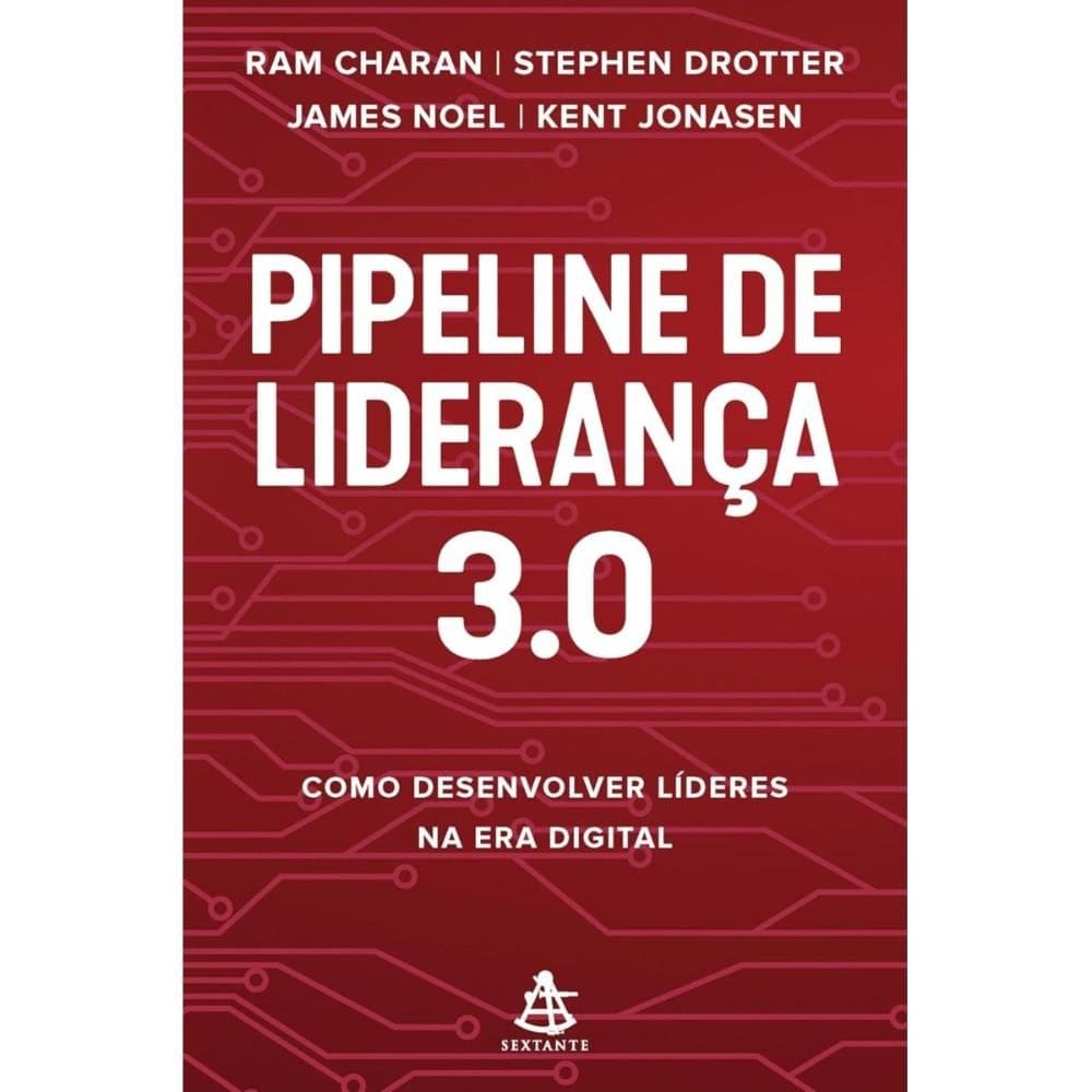 Pipeline de liderança 3.0: Como desenvolver líderes na era d