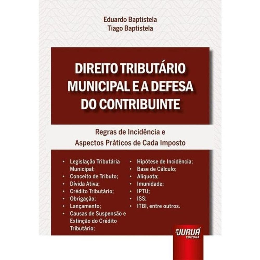 Direito Tributário Municipal E A Defesa Do Contribuinte - 2025