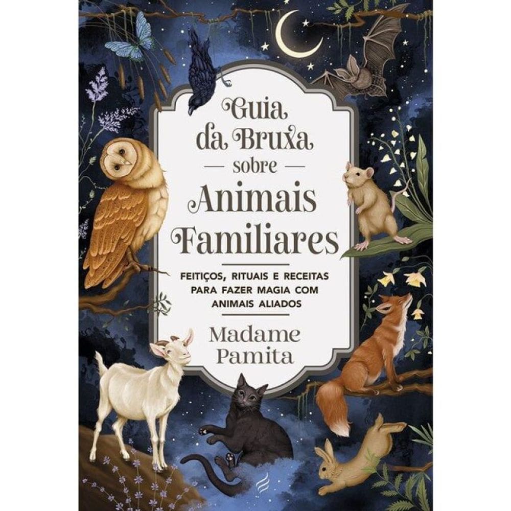 Guia Da Bruxa Sobre Animais Familiares