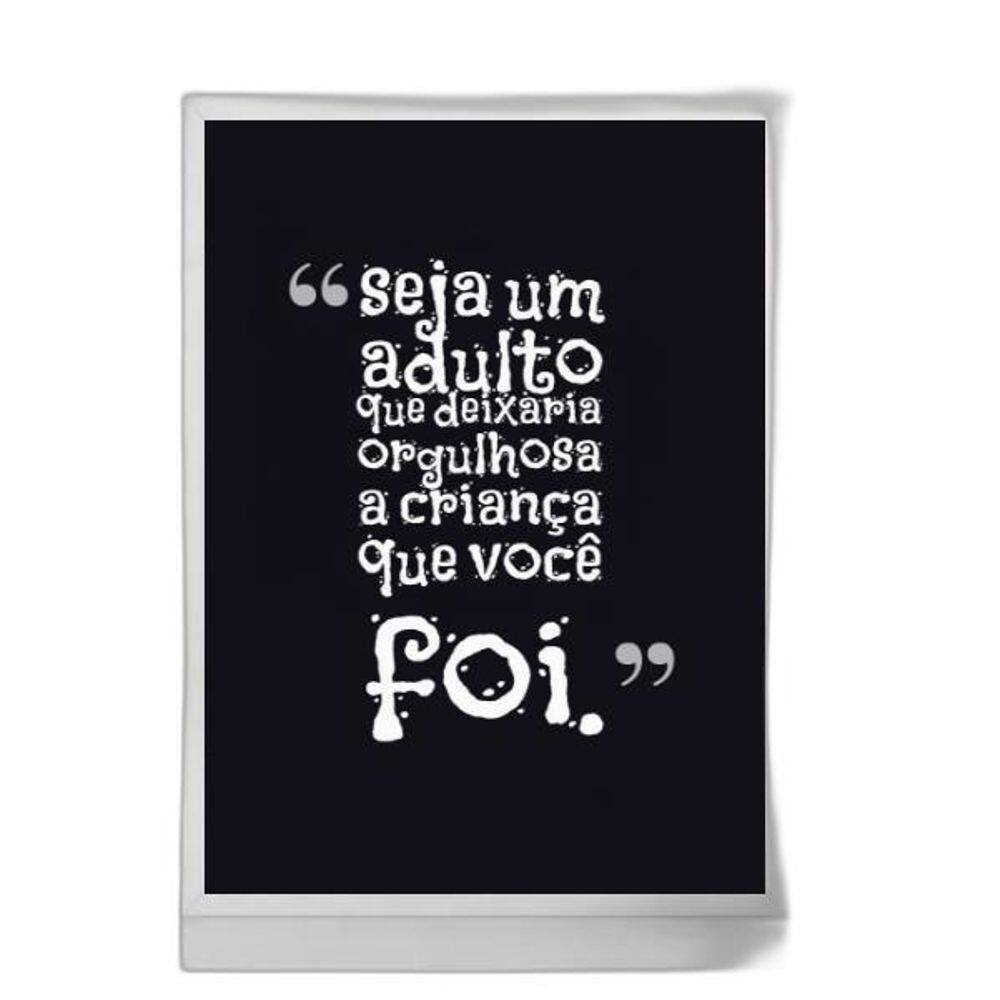 Quadro Seja O Orgulho De Uma Criança 45X34Cm Branca