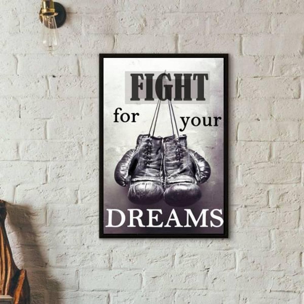 Quadro Boxe Fight For Your Dreams 33X24Cm