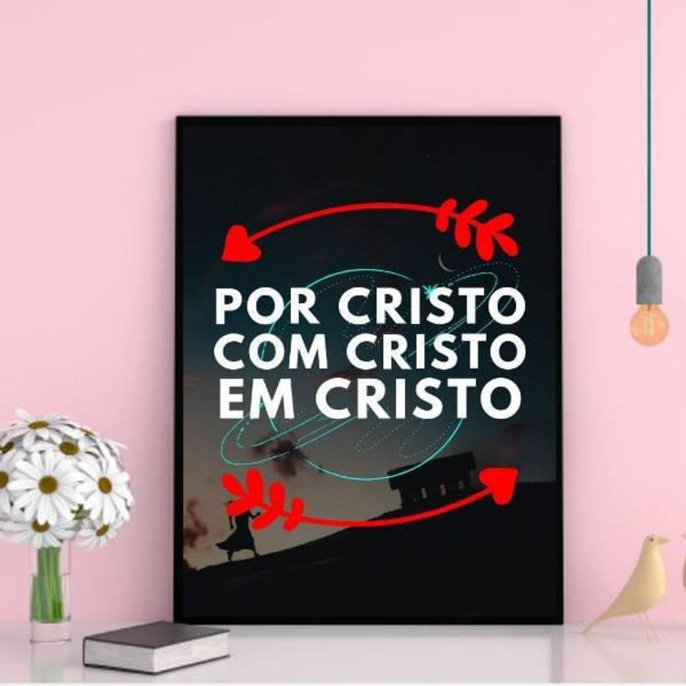 Quadro Por Cristo Com Cristo Em Cristo 24X18Cm
