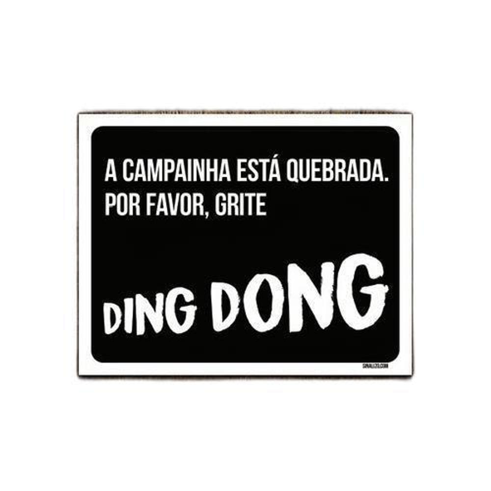 Kit 3 Placas Decorativa - Campainha Quebrada Grite Ding Dong