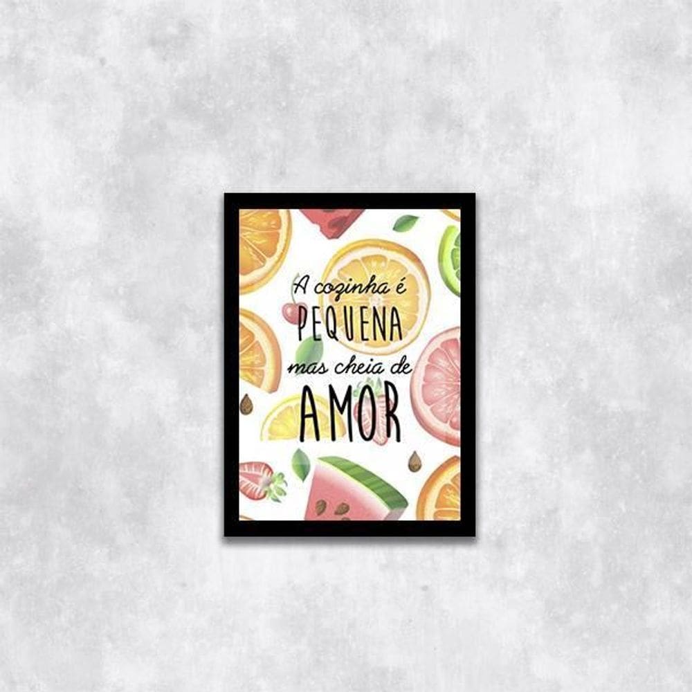 Quadro A Cozinha É Pequena Mas É Cheia De Amor 33X24Cm Preta