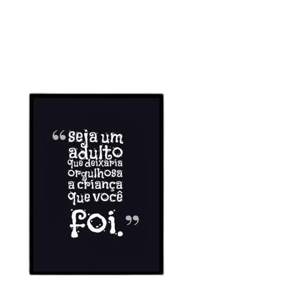 Quadro Seja O Orgulho De Uma Criança 24X18Cm Preta