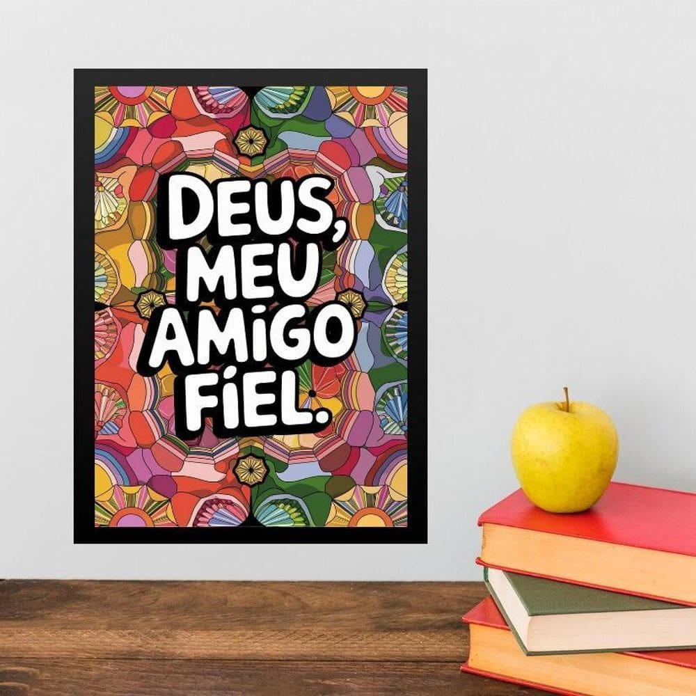 Quadro Deus Meu Amigo Fiel 33X24Cm