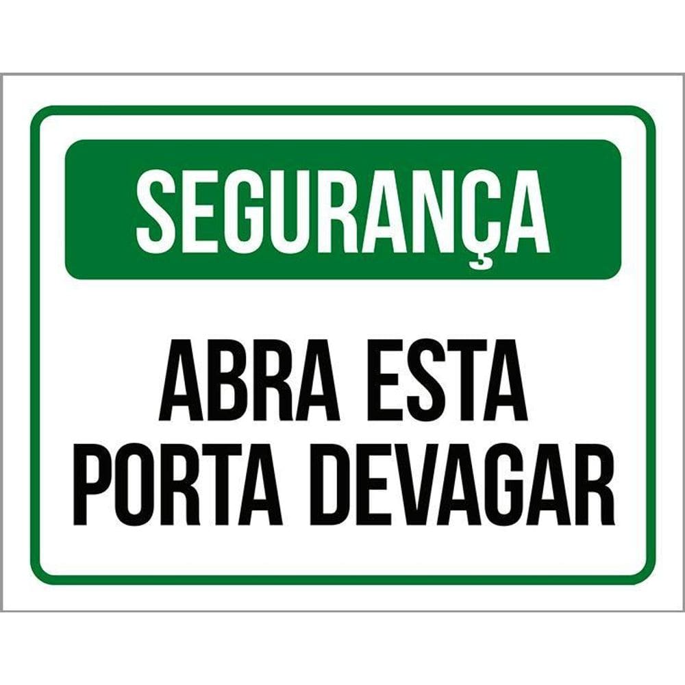 Placa De Segurança - Abra Esta Porta Devagar  36X46