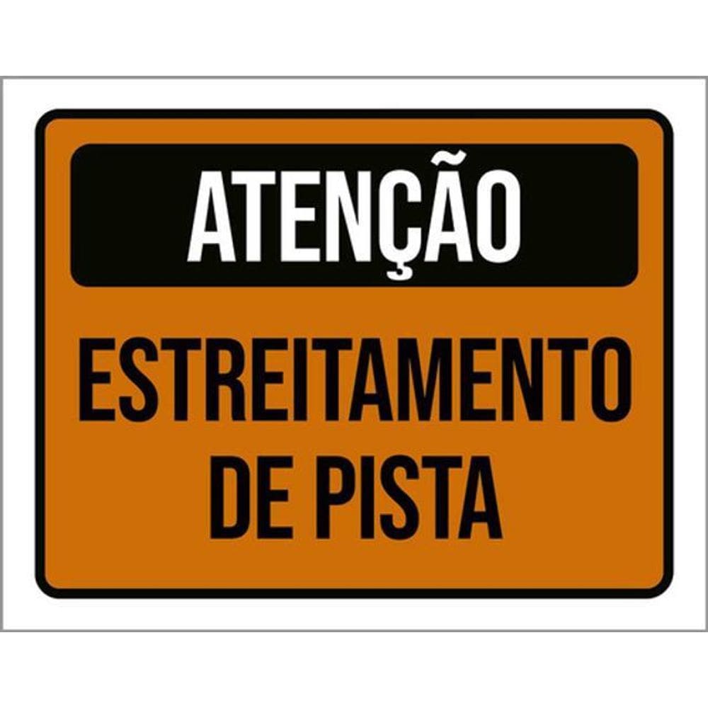 Kit 5 Placas Atenção Estreitamento Pista 36X46