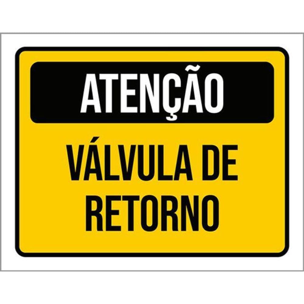 Kit 3 Placas De Sinalização - Atenção Válvula De Retorno