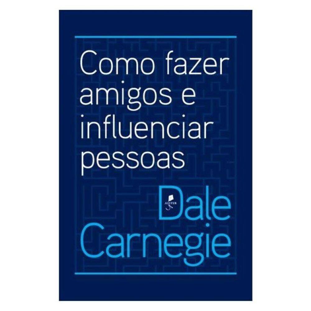 Como Fazer Amigos E Influenciar Pessoas