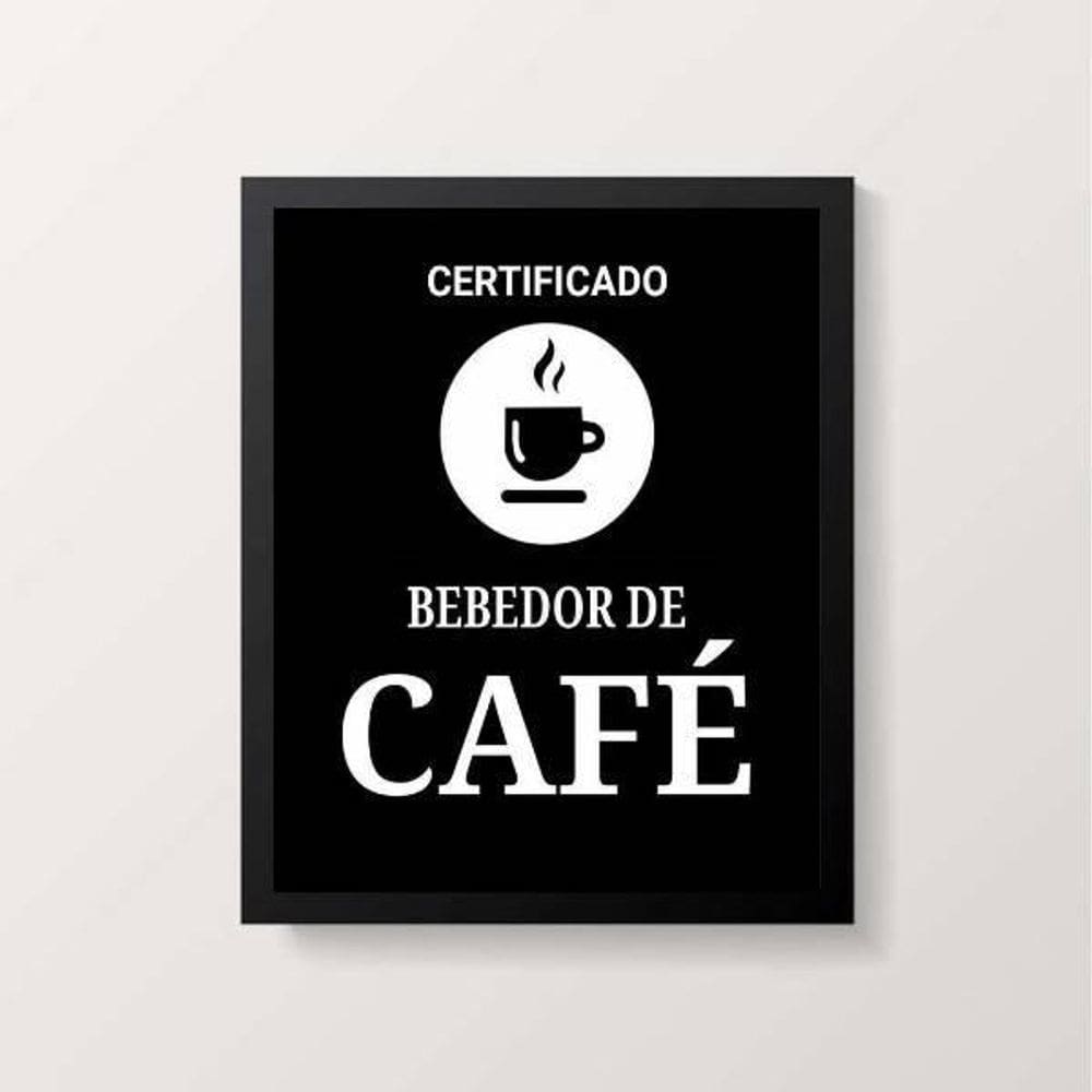 Quadro Certificado Bebedor De Café 24X18Cm Preta