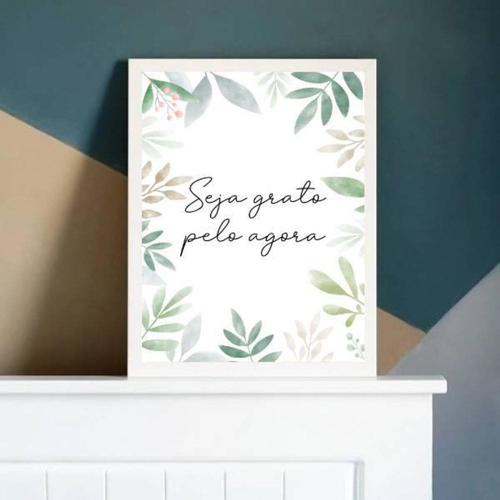 Quadro Decorativo Seja Grato Pelo Agora - Folhas 45X34Cm
