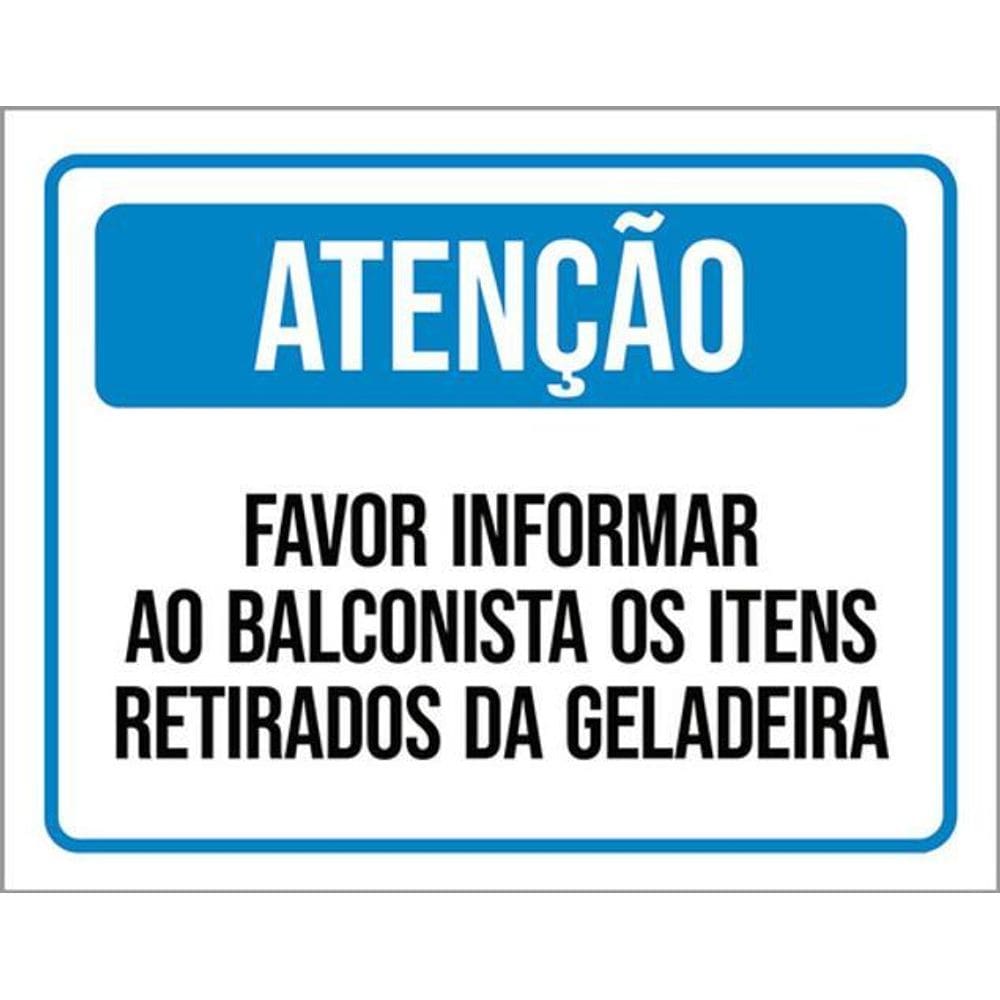 Kit 3 Placas Atenção Favor Informar Balconista Geladeira