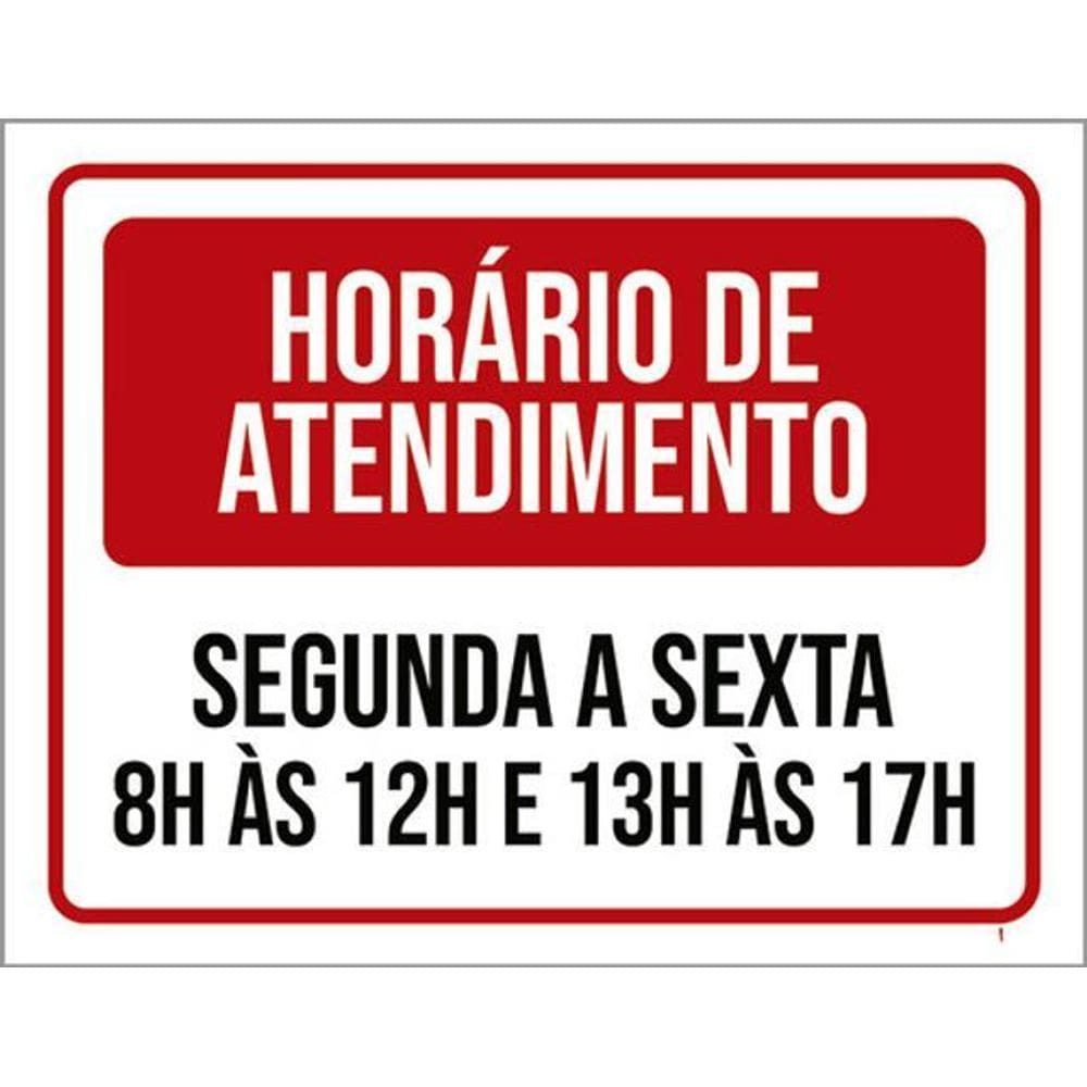 Kit 3 Placa Horário Funcionamento Segunda Sexta 8 12 36X46