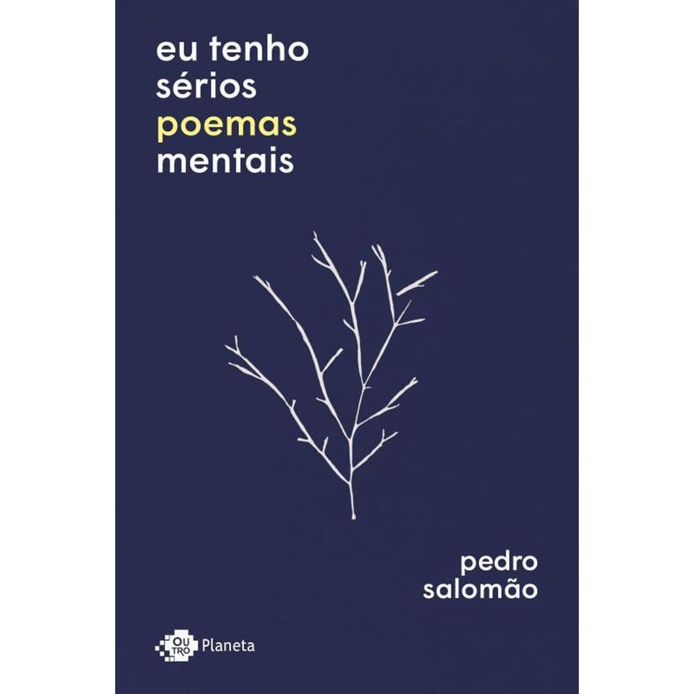 Livro Eu Tenho Serios Poemas Mentais