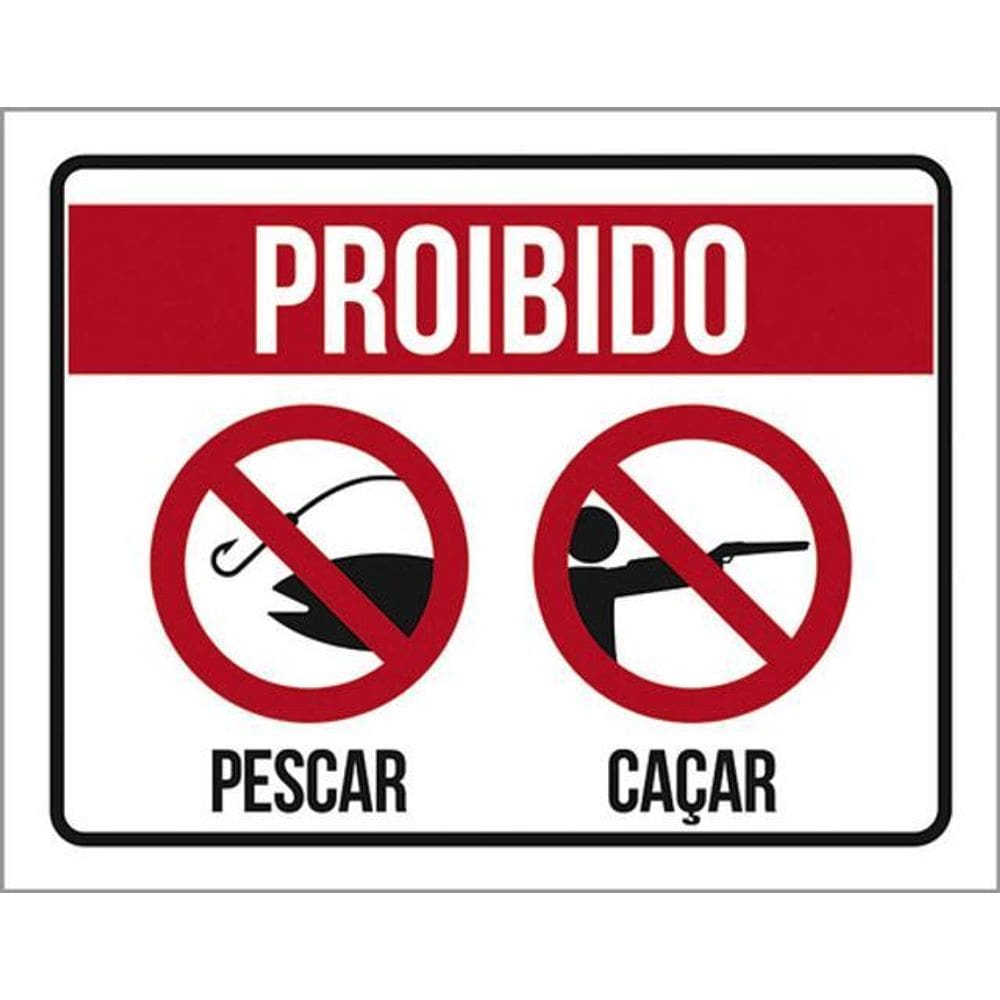 Kit 10 Placas Proibido Pescar Caçar Ícone 36X46