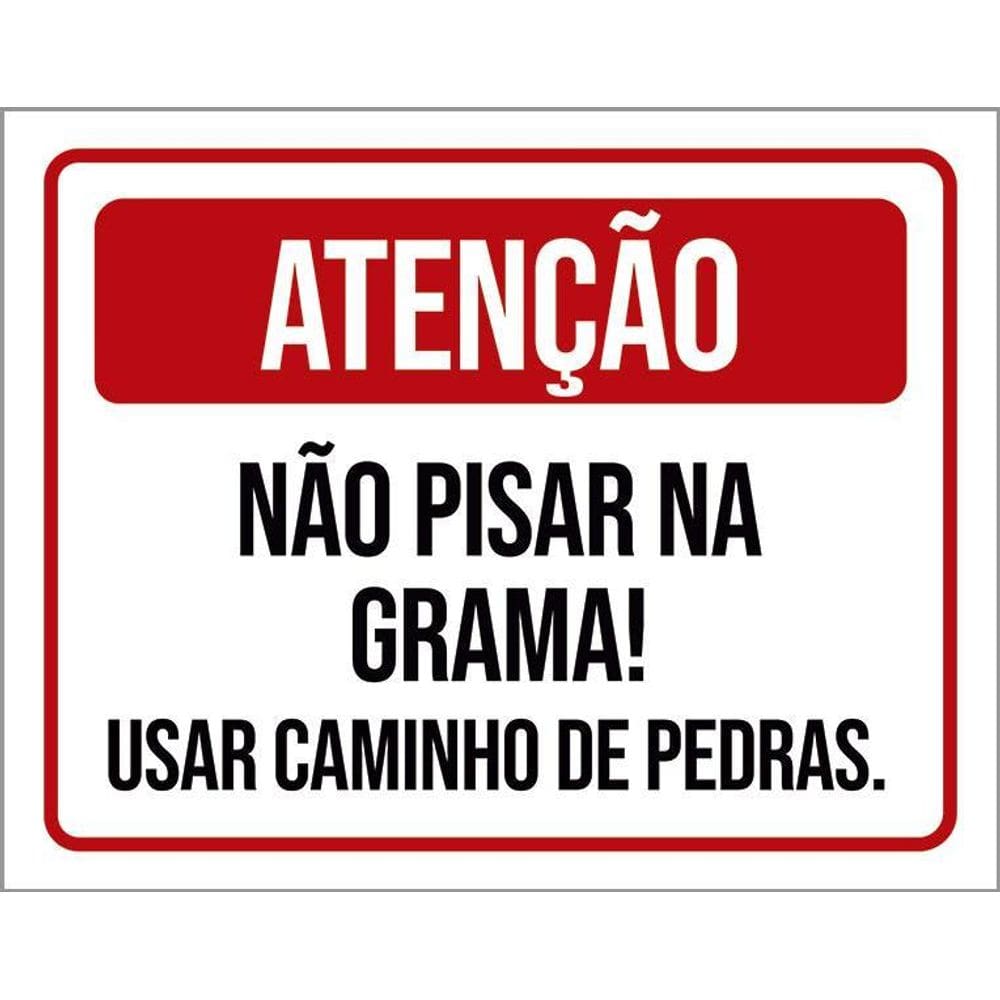 Placa Sinalização - Atenção Não Pisar Na Grama 36X46