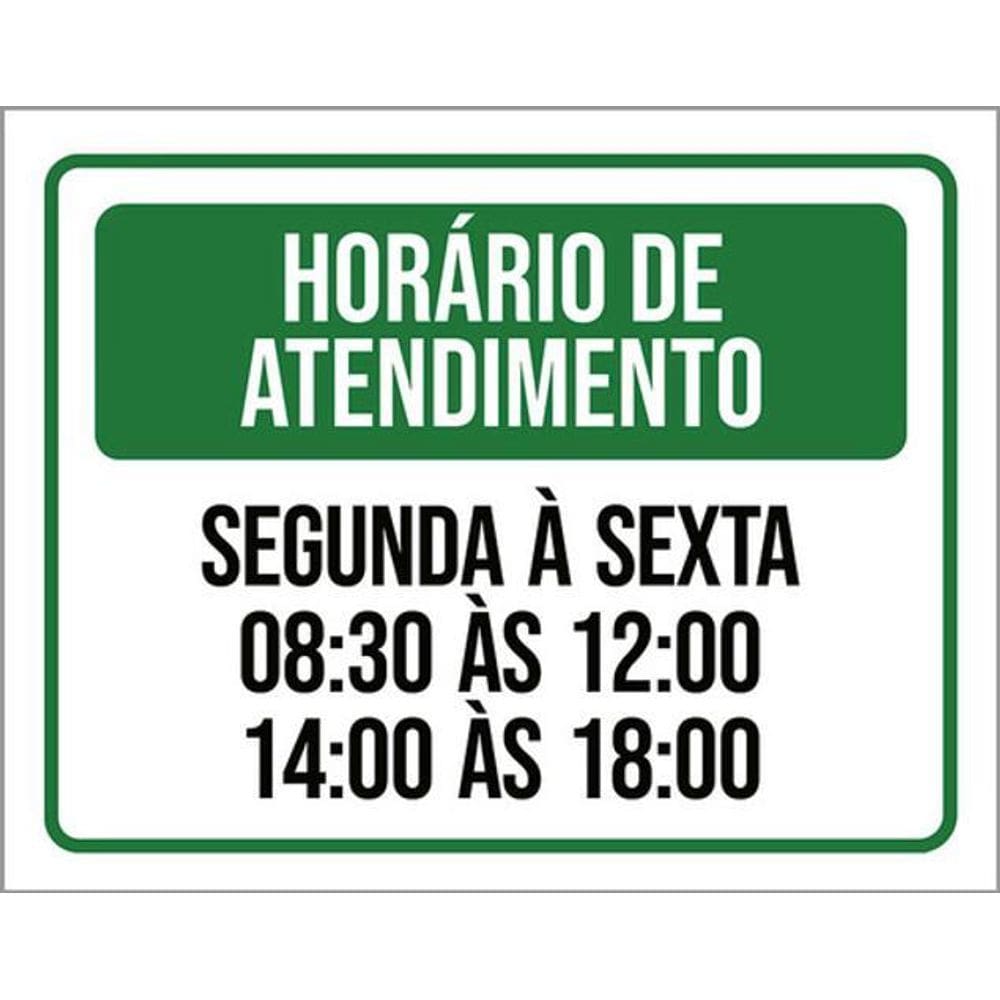 Kit 3 Placa Horário Atendimento Segunda Sexta 12 14 18 36X46