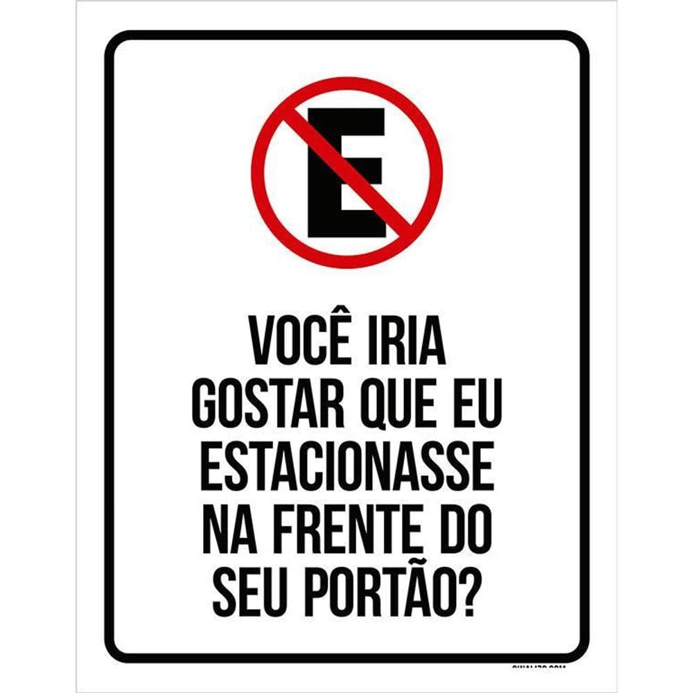 Placa Proibido Estacionar Portão De Casa 36X46