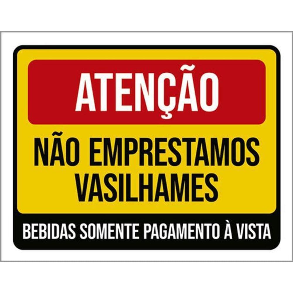 Kit 3 Placas Atenção Não Emprestamos Vasilhames 36X46