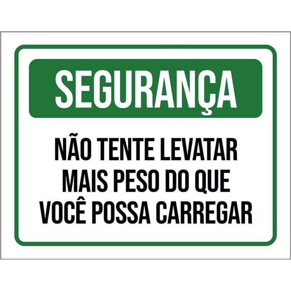 Placa Segurança Não Tente Levatar Mais Peso 36X46