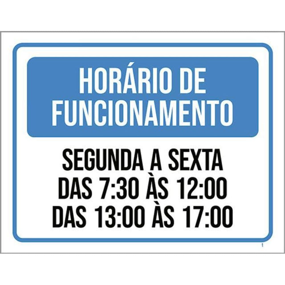 Kit 3 Placas Horário Funcionamento Segunda Sexta 7 A 12