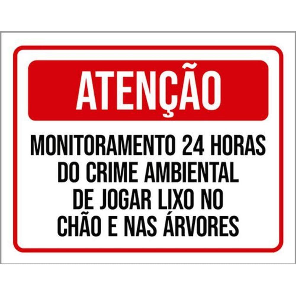 Kit 3 Placas Atenção Monitoramento 24 Horas Crime Ambiental