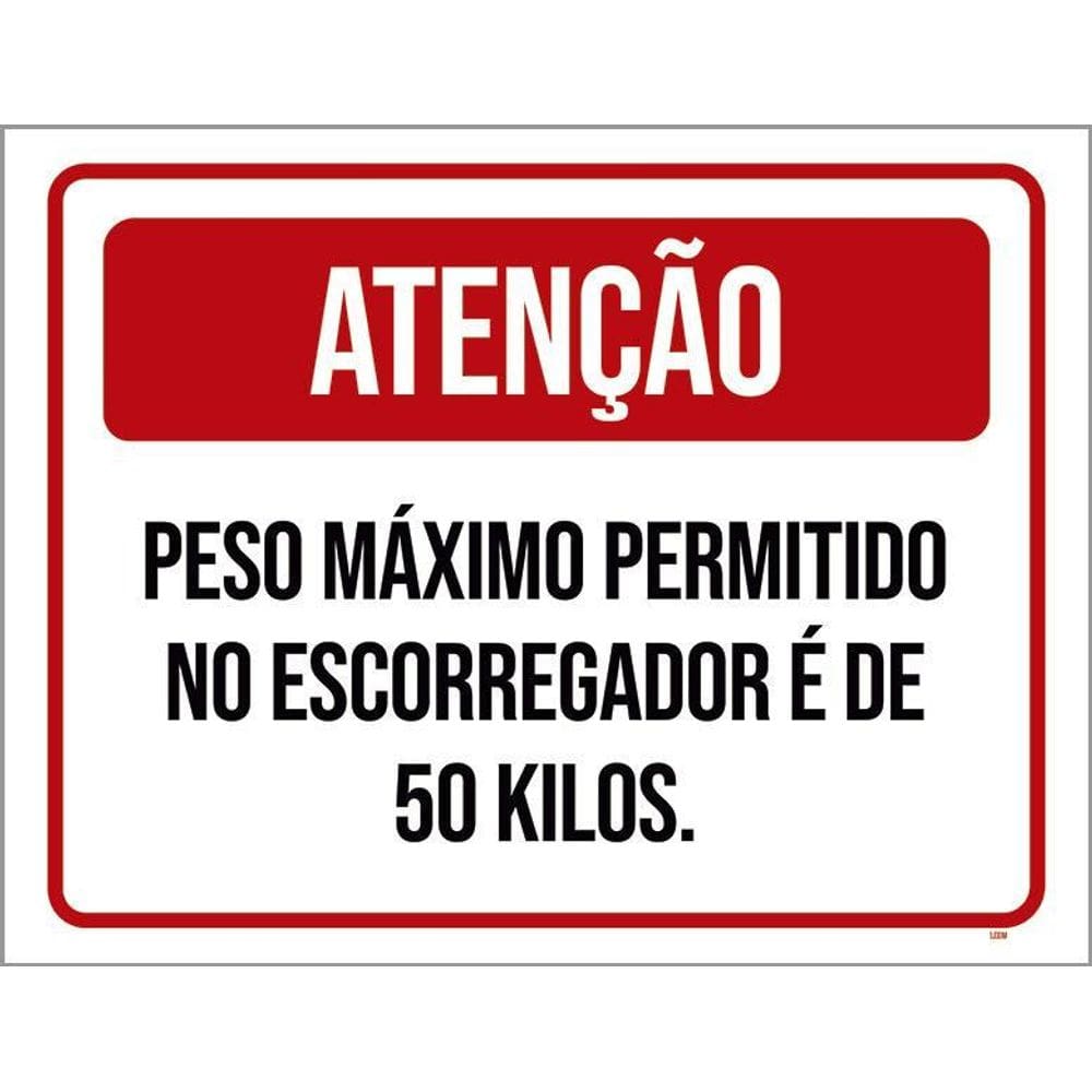 Placa Sinalização - Atenção Peso Máximo Escorregador 36X46