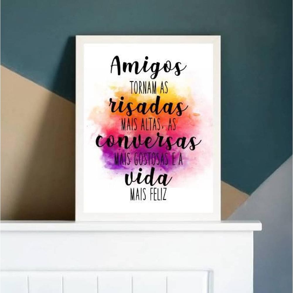 Quadro Decorativo Amigos, Risadas, Conversas, Vida 45X34Cm