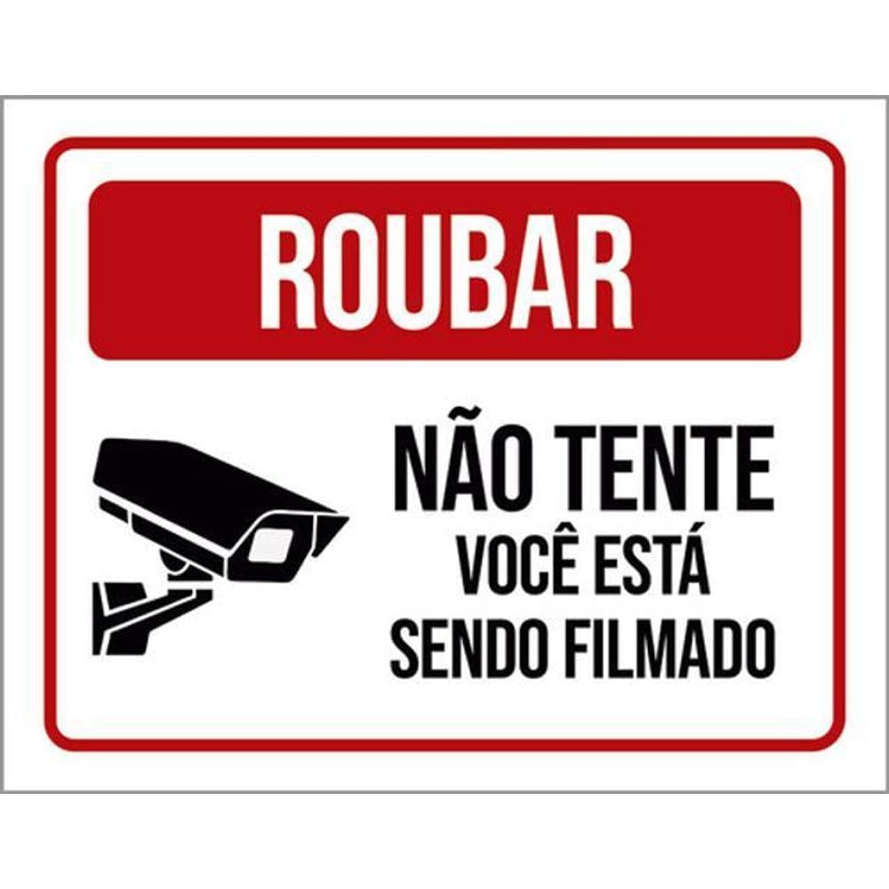Kit 3 Placas Roubar Não Tente Você Filmado 36X46