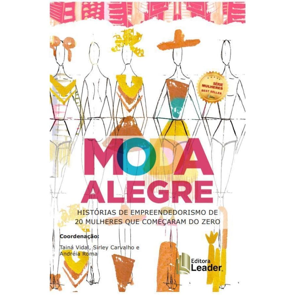 Moda Alegre | Editora Leader | Empreendedorismo | 272 pág.