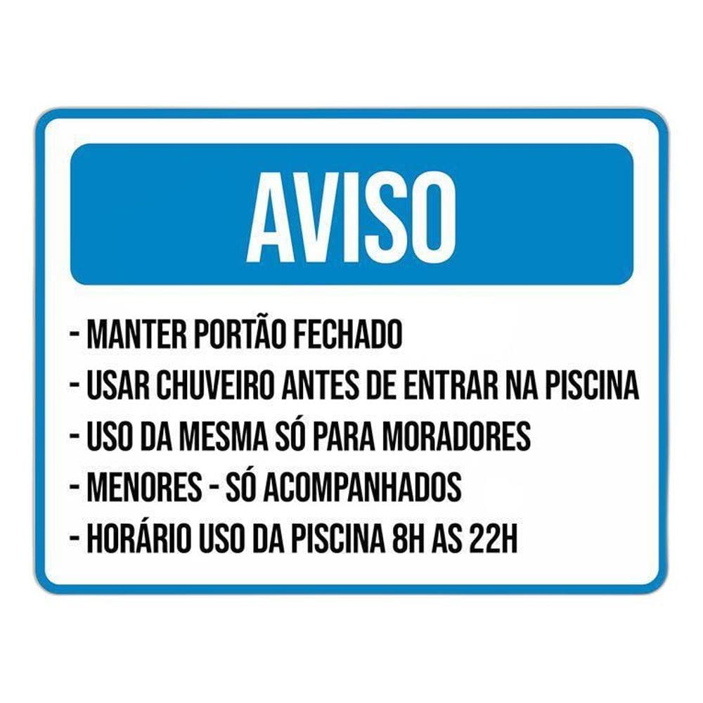 Placa Sinalização - Aviso Piscina Chuveiro Portão 36X46