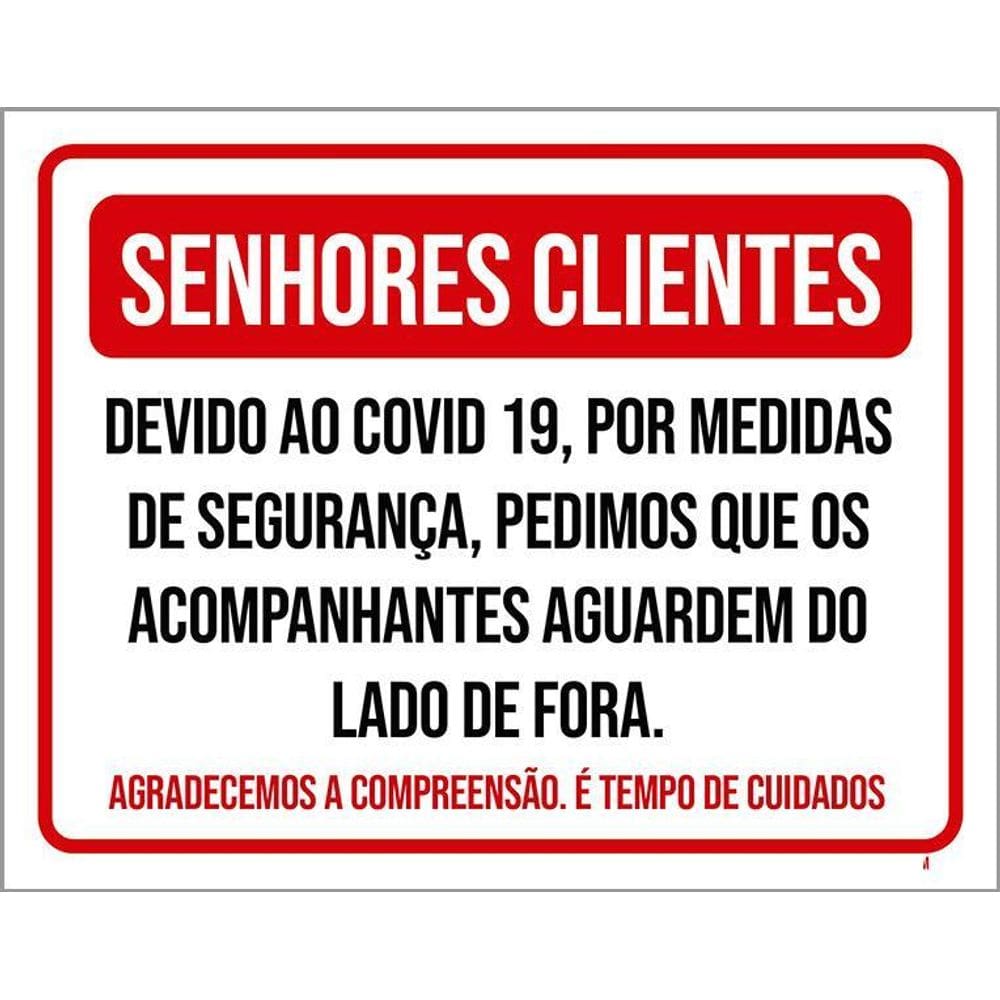 Placa Senhores Clientes Acompanhantes Lado De Fora 36X46