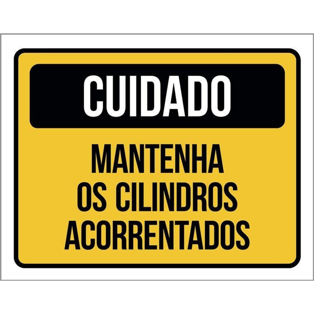 Placa Cuidado Mantenha Cilindros Acorrentados 36X46