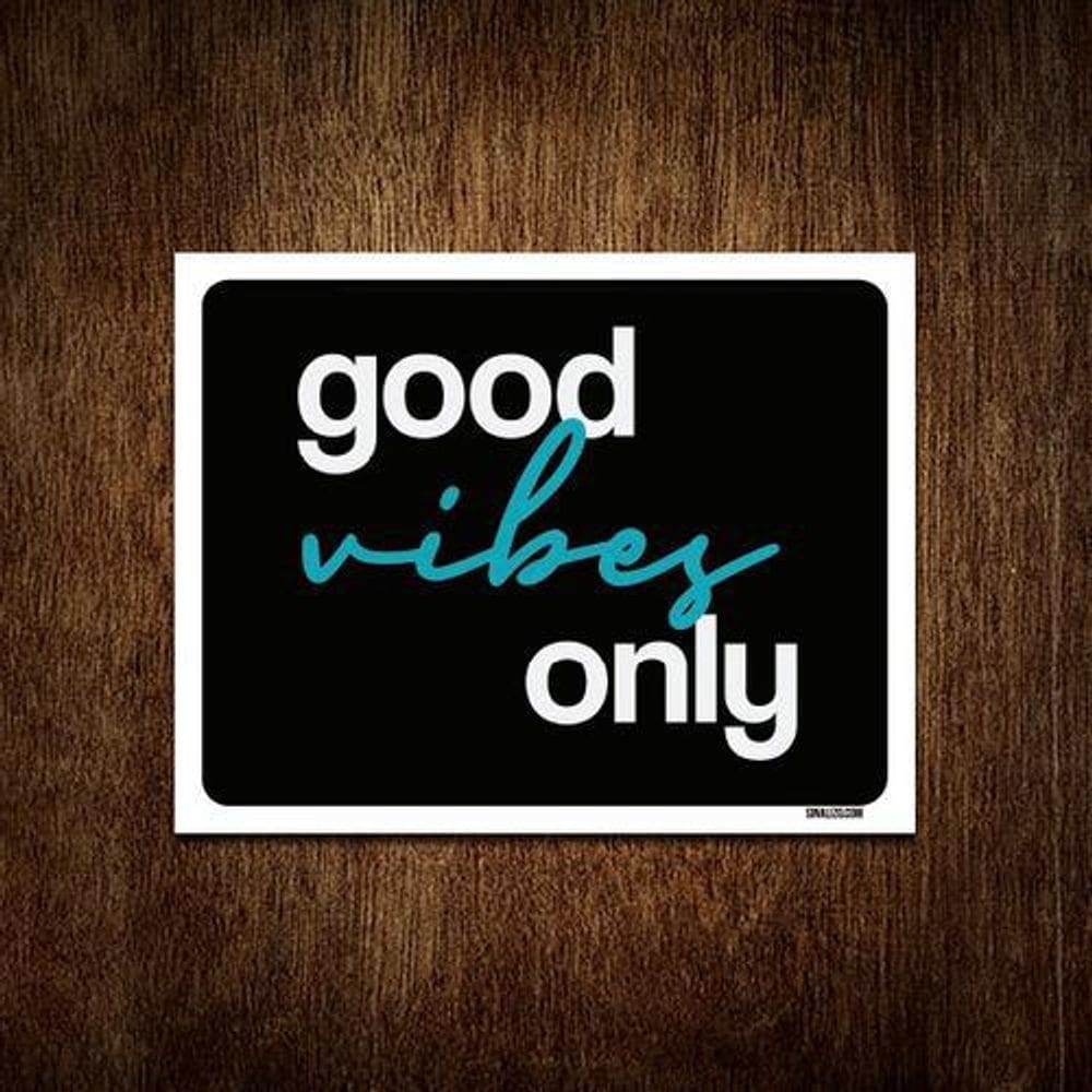 Placa Decorativa - Good Vibes Only 36X46