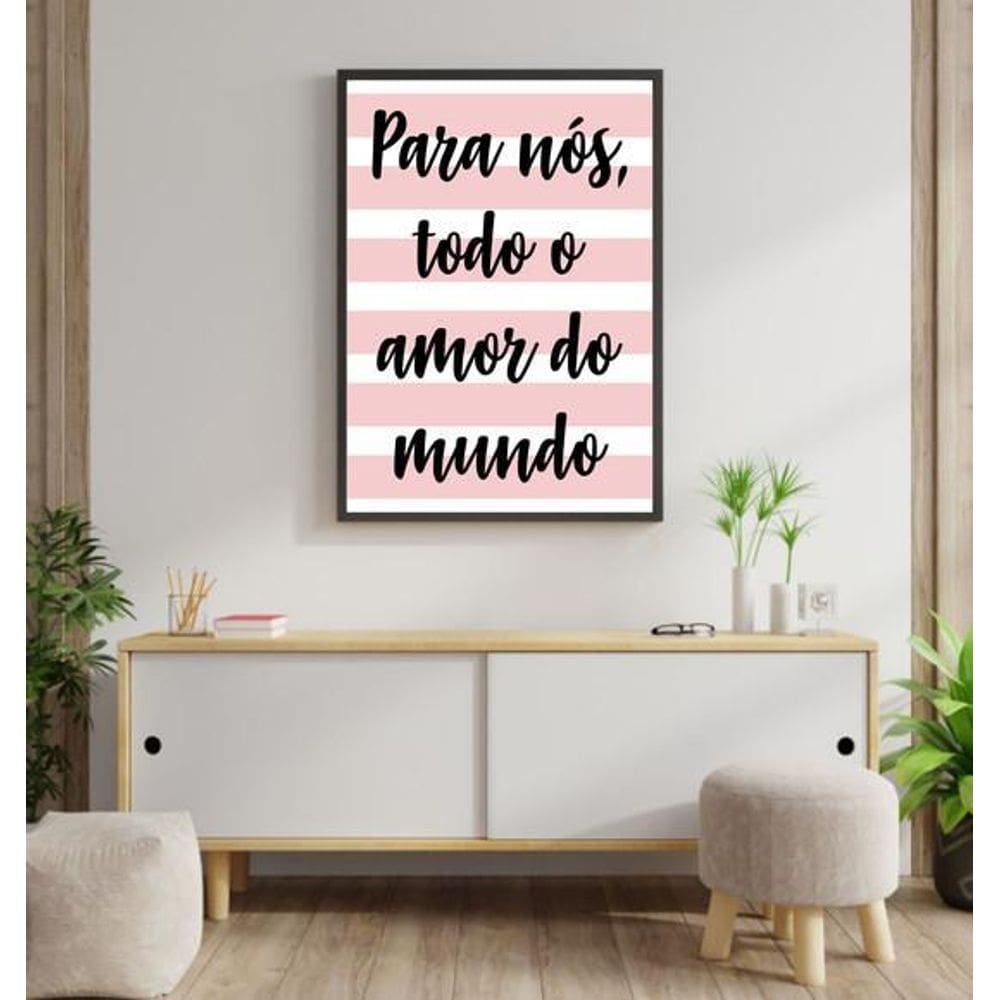 Quadro Decorativo Todo O Amor Do Mundo Listras