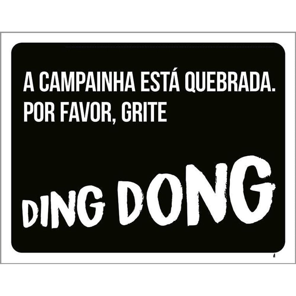 Kit 3 Placas Decorativa - Campainha Quebrada Grite Ding Dong