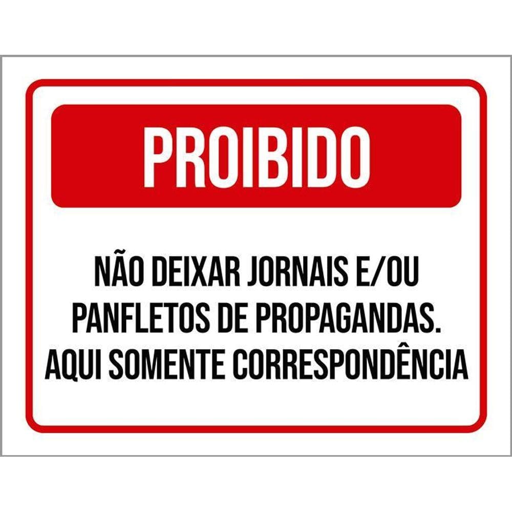Placa Sinalização - Não Deixar Jornais Panfletos 36X46