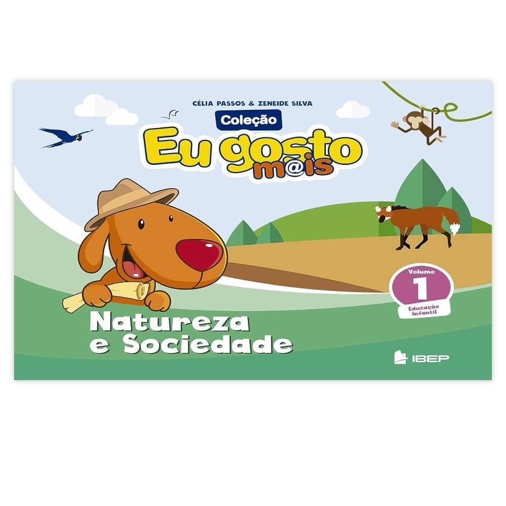 Eu Gosto Mais Natureza E Sociedade Volume 1 Educação