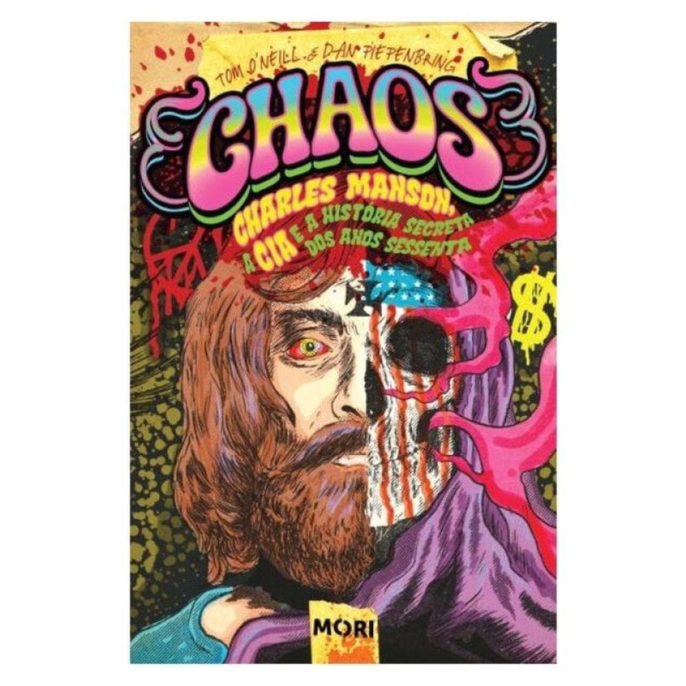 Chaos: Charles Manson, A Cia E A História Secreta Dos Anos 1960