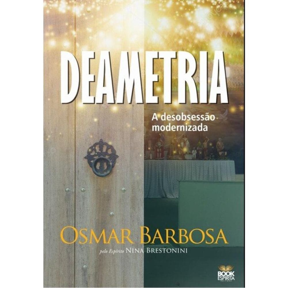 Deametria - A Desobsessão Modernizada
