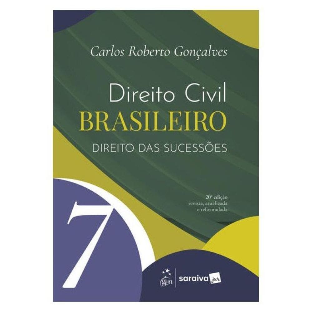 Direito Civil Brasileiro - Direito Das Sucessões Vol.7 - 20ª Edição 2026