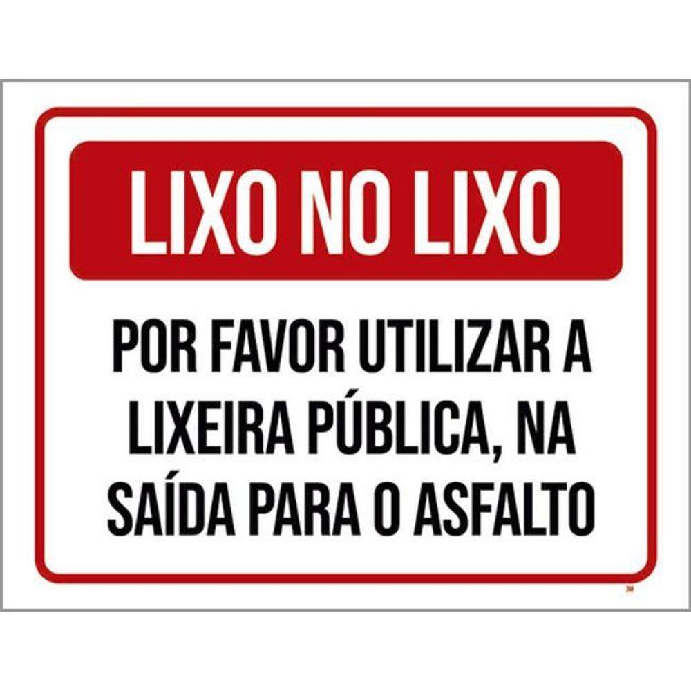 Kit 5 Placa Lixo Favor Utilizar Lixeira Pública Asfalto36X46