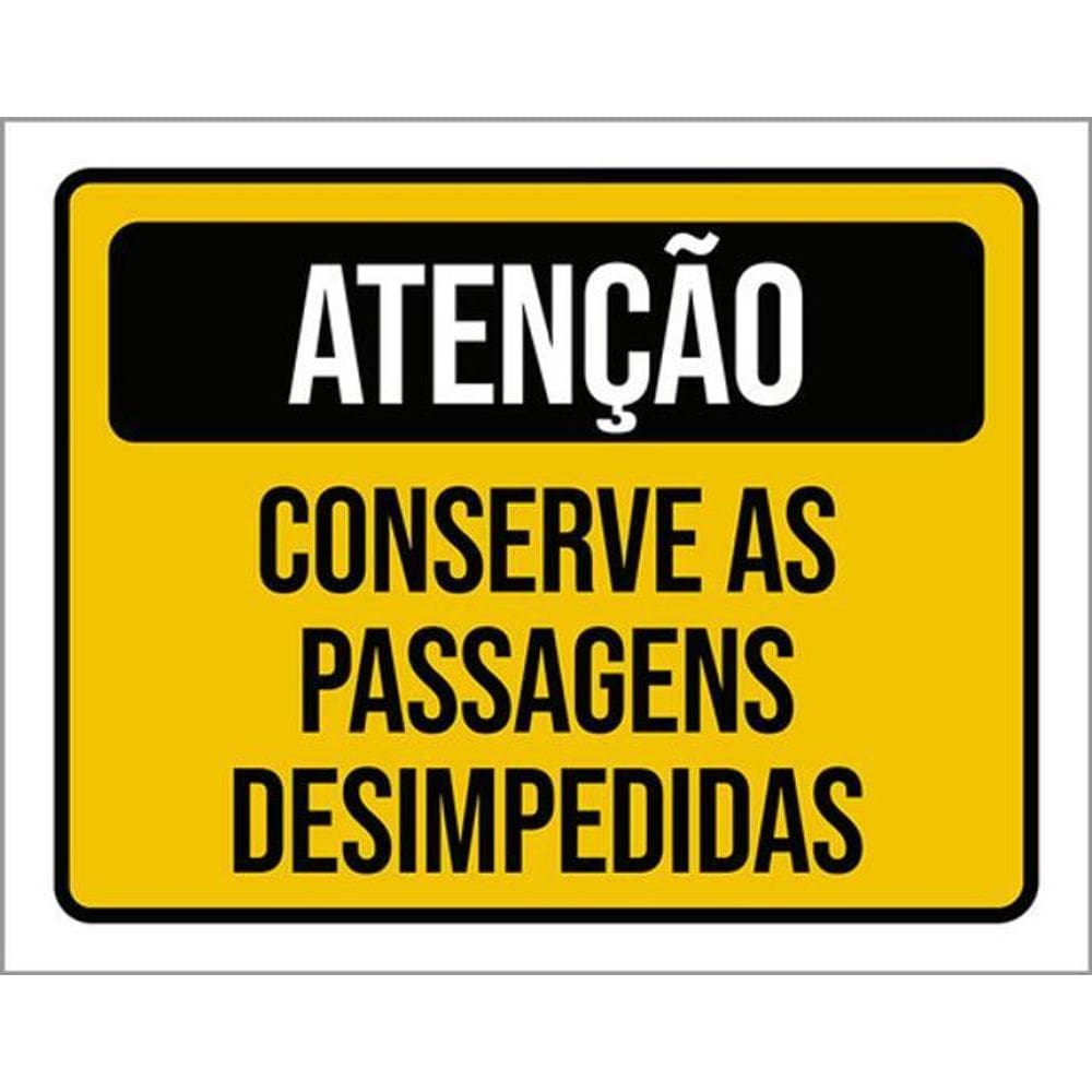 Kit 5 Placas Conserve Passagens Desimpedidas 36X46