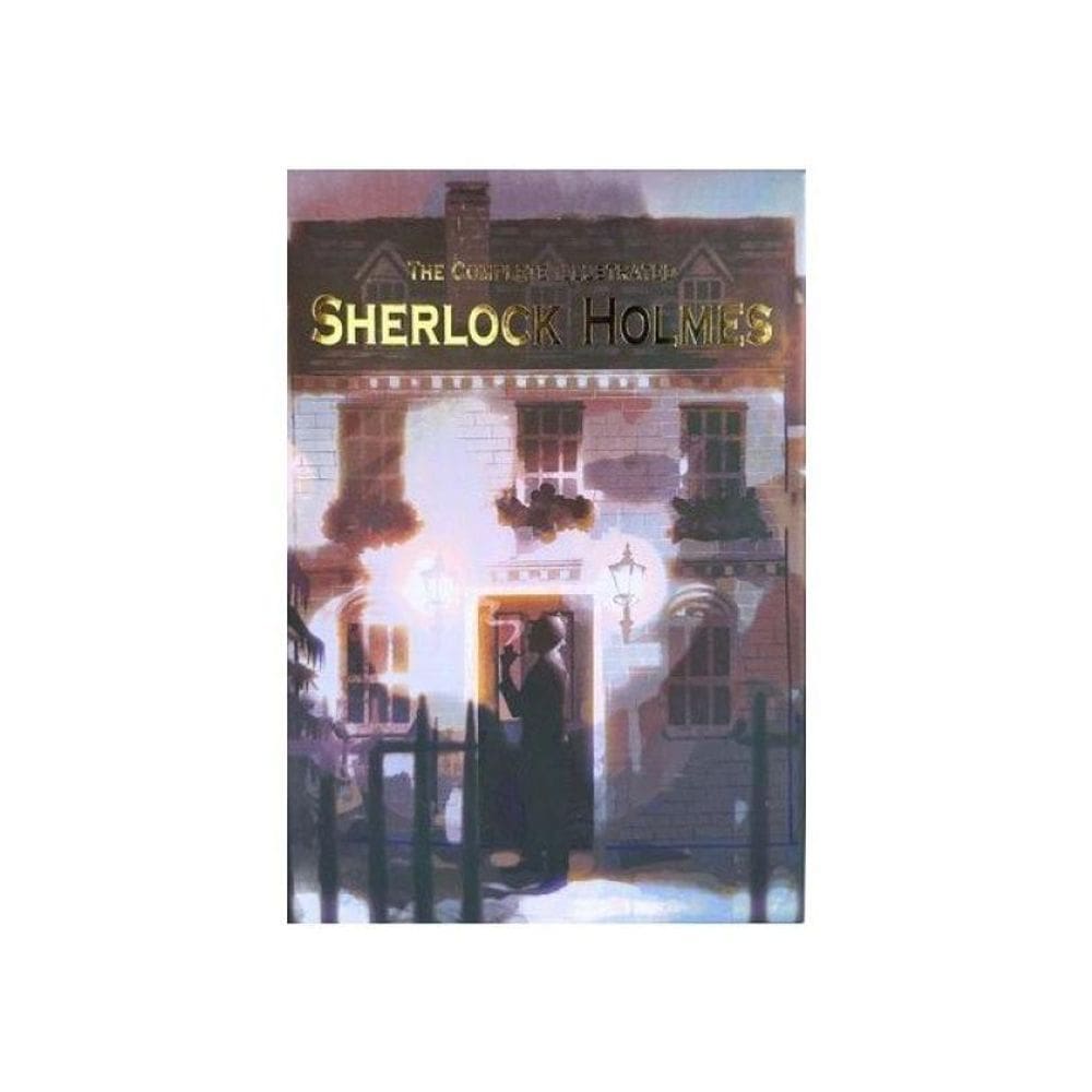 The Complete Illustrated Sherlock Holmes