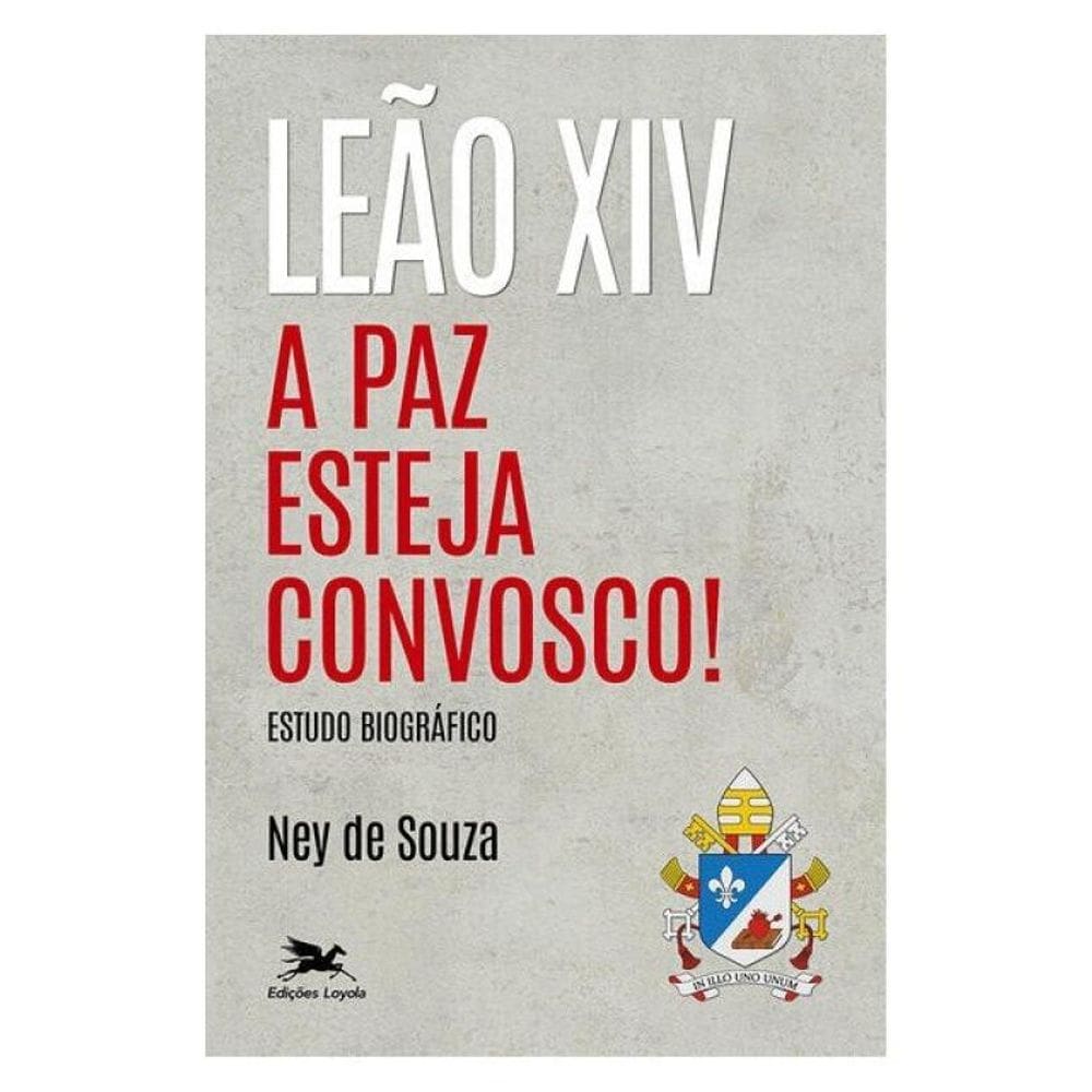 Leão Xiv - A Paz Esteja Convosco!