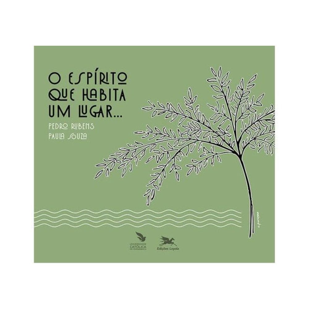 O Espírito Que Habita Um Lugar